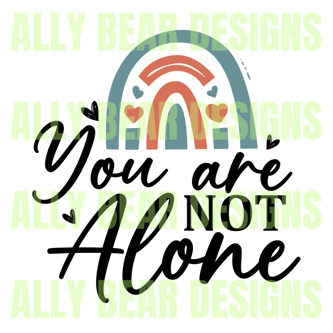 You are not Alone