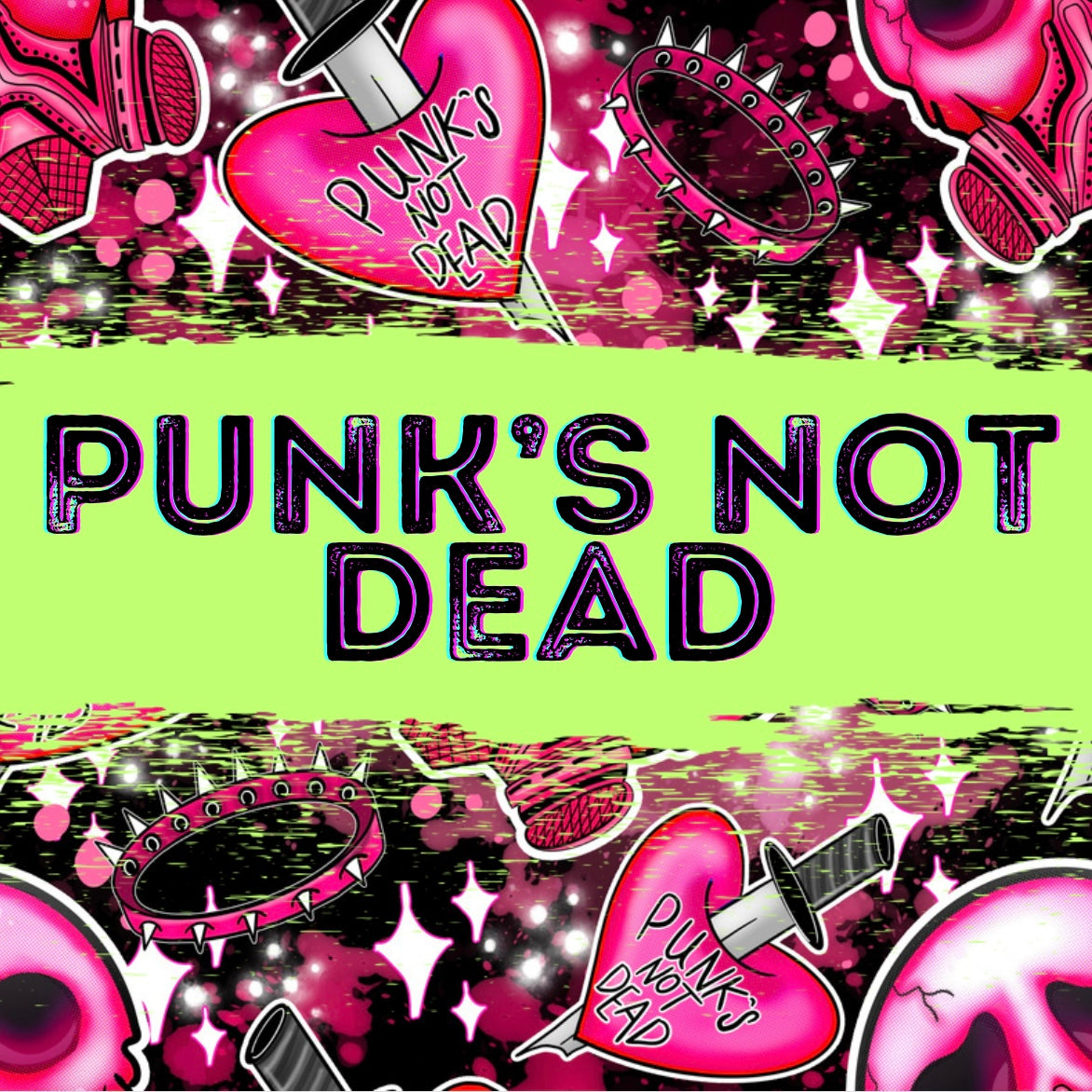 FULL COLLECTION - Punk’s Not Dead