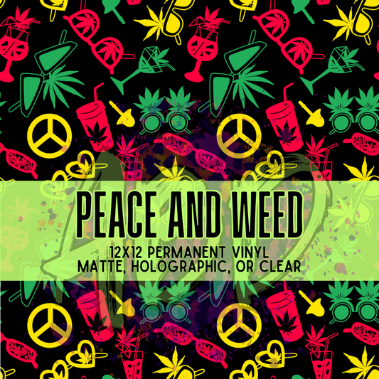 Peace and Weed