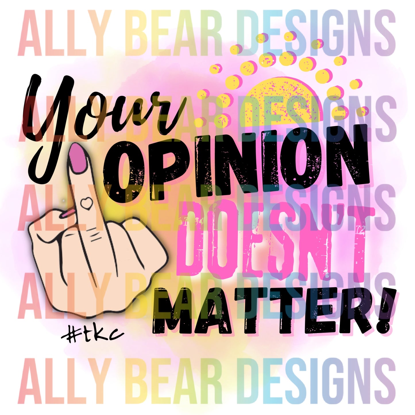 Your opinion doesn’t matter! DECAL
