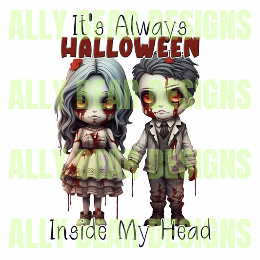 It’s always Halloween inside my head.