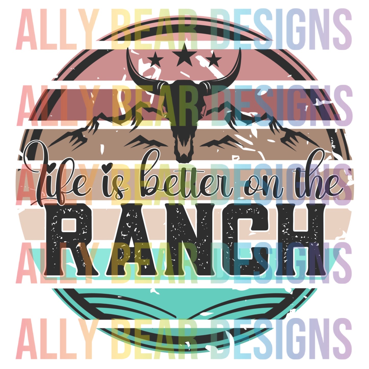 Life is Better at the Ranch