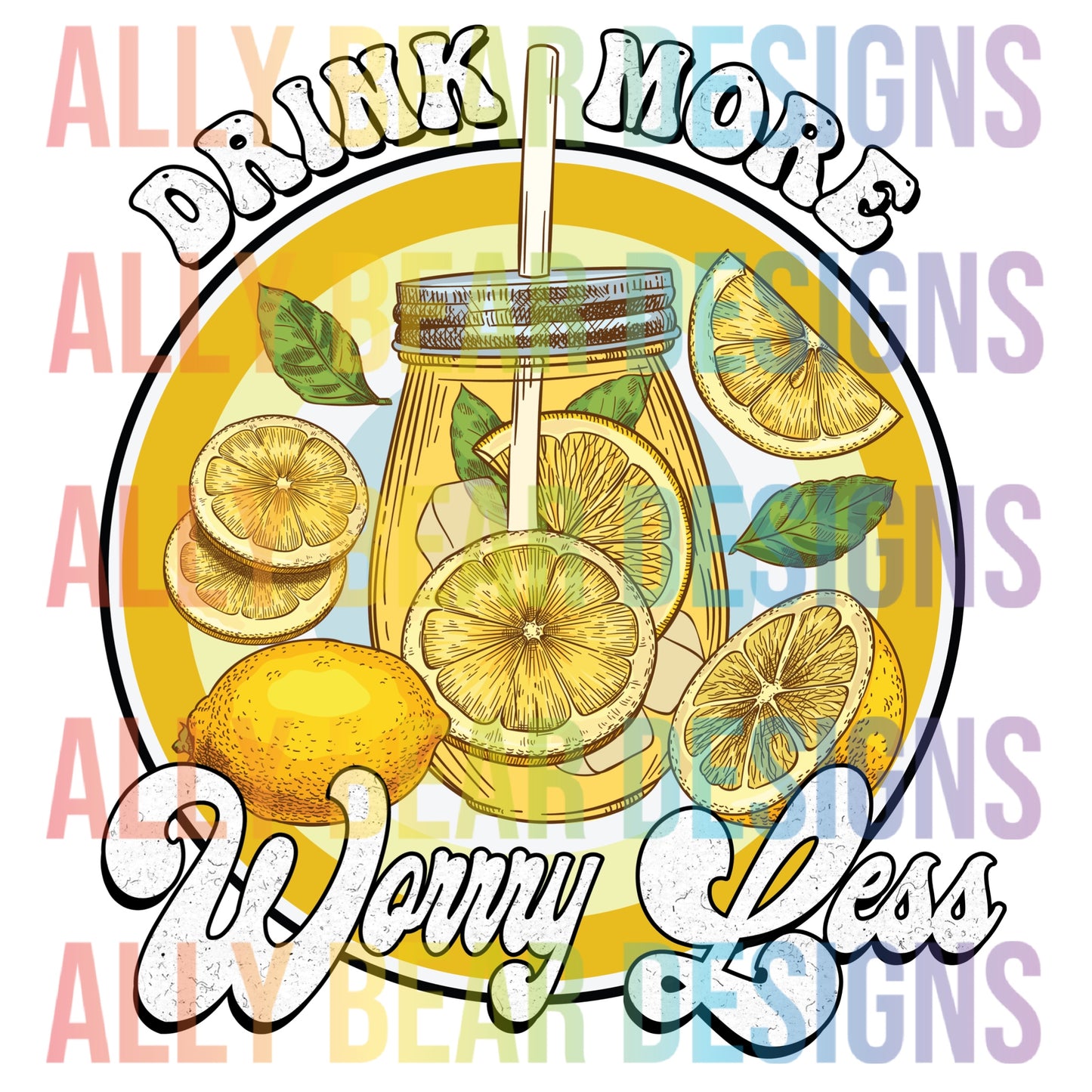 Drink More. Worry Less.