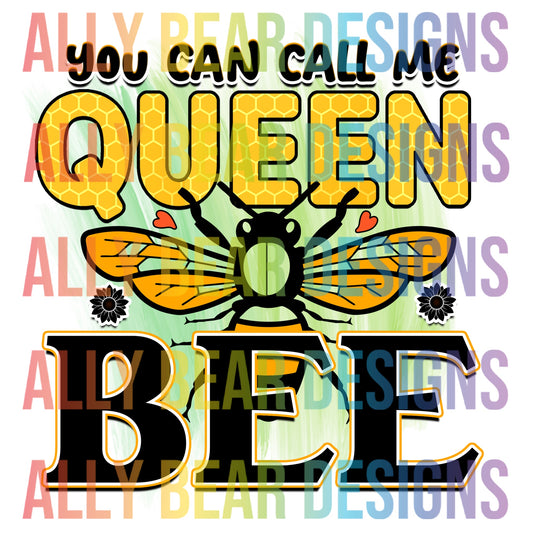 You can call me Queen Bee