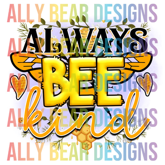 Always Bee Kind