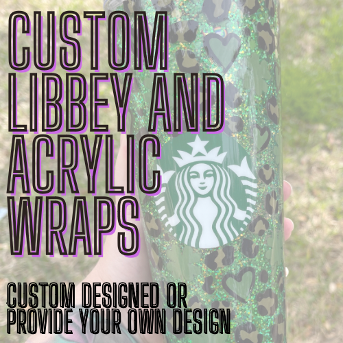 Custom Libbey and Acrylic Cup Wraps
