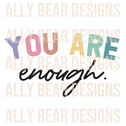 You are Enough